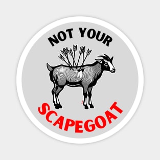 Not Your Scapegoat | Narcissistic Abuse Magnet